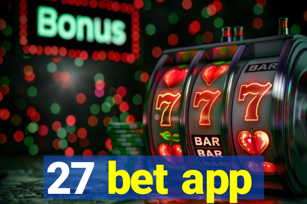 27 bet app